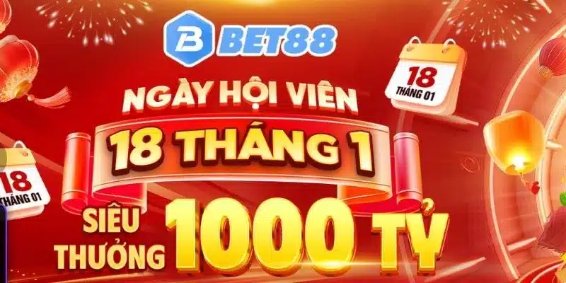 Khuyến mãi tại Bet88 ngày hội viên